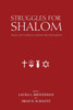 Struggles for Shalom
