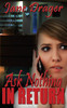 Ask Nothing in Return