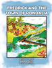 FREDRICK AND THE TOWN OF PONDALIA