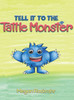 Tell it to the Tattle Monster