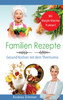Familien Rezepte! Mit Punkten! Gesund Kochen mit dem Thermomix