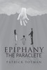 EPIPHANY-THE PARACLETE