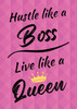 Hustle Like A Boss, Live Like A Queen - Motivational/Inspirational Quote Journal (A5) 100 lined pages