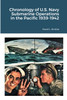 Chronology of U.S. Navy Submarine Operations in the Pacific 1939-1942