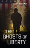 The Ghosts of Liberty