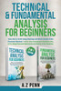 Technical & Fundamental Analysis for Beginners 2 in 1 Edition