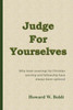 Judge For Yourselves