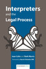 Interpreters and the Legal Process