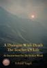 A Dialogue With Death The Teacher Of Life