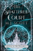 The Shattered Court