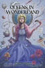 Queens in Wonderland