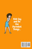 Kids Say and Do the Darndest Things (Orange Cover)