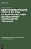 Der strafrechtliche Schutz bei den Sicherungsrechten des modernen Wirtschaftsverkehrs
