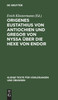Origenes Eustathius von Antiochien und Gregor von Nyssa über die Hexe von Endor