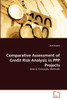 Comparative Assessment of Credit Risk Analysis in PPP Projects