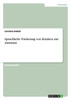 Sprachliche Förderung von Kindern mit Autismus