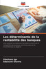 Les déterminants de la rentabilité des banques