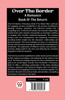 Over the Border A Romance BOOK IV -THE RETURN