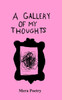 A Gallery of my Thoughts