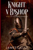 Knight v Bishop. Book 4 of the Owerd Chronicles