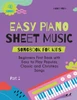 Easy Piano Sheet Music Songbook for Kids