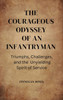The Courageous Odyssey of an Infantryman
