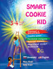 Smart Cookie Kid pre 3-4 ročné deti Pozornosť a koncentrácia Vizuálna pamäť Viacnásobné inteligencie Motorické zručnosti  Pracovný zošit rozvoja 2A