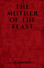 The Mother of the Feast