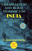 URBANIZATION AND RURAL DYNAMICS IN INDIA