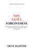 Sin.Guilt.Forgiveness.