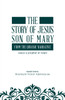 The story of Jesus son of Mary, from the Quranic narrative