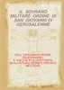 IL  SOVRANO  MILITARE  ORDINE  DI  SAN  GIOVANNI DI  GERUSALEMME