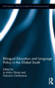 Bilingual Education and Language Policy in the Global South