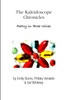 The Kaleidoscope Chronicles  Poetry in Three Voices