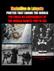 PHOTOS THAT SHOOK THE WORLD. Pictures no government in the world wants you to see