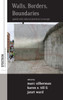 Walls, Borders, Boundaries