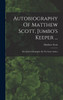Autobiography Of Matthew Scott, Jumbo's Keeper ...