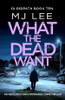 What the Dead Want