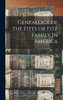 Genealogy of the Fitts or Fitz Family in America
