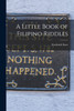 A Little Book of Filipino Riddles