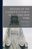 History of the Catholic Church in Western New York