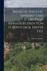Indische Sprüche. Sanskrit und Deutsch. Herausgegeben von O. Böhtlingk, Erster Teil