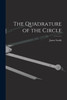 The Quadrature of the Circle