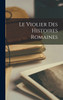 Le Violier Des Histoires Romaines