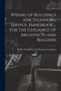 Wiring of Buildings for Telephone Service. Handbook ... for the Guidance of Architects and Builders