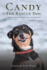 Candy the Rescue Dog