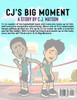 CJ's Big Moment A story by C.J. Watson