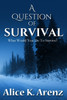 A Question of Survival