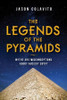 The Legends of the Pyramids