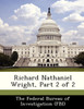 Richard Nathaniel Wright, Part 2 of 2